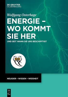 Osterhage |  Energie - wo kommt sie her | Buch |  Sack Fachmedien