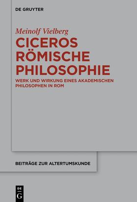 Vielberg |  Ciceros römische Philosophie | Buch |  Sack Fachmedien