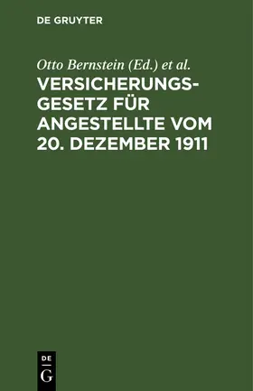 Kupferberg / Bernstein |  Versicherungsgesetz für Angestellte vom 20. Dezember 1911 | Buch |  Sack Fachmedien