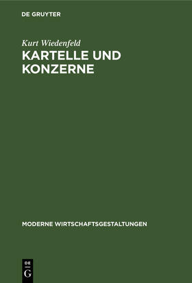 Wiedenfeld |  Kartelle und Konzerne | Buch |  Sack Fachmedien