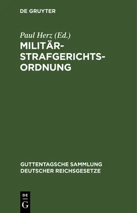 Herz |  Militärstrafgerichtsordnung | Buch |  Sack Fachmedien