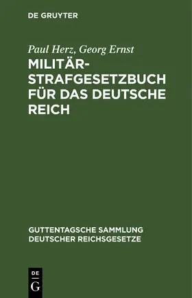 Ernst / Herz |  Militär-Strafgesetzbuch für das Deutsche Reich | Buch |  Sack Fachmedien