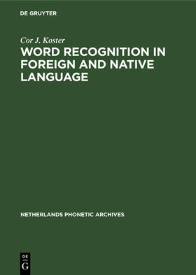 Koster |  Word recognition in foreign and native language | Buch |  Sack Fachmedien