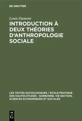 Dumont |  Introduction à deux théories d'anthropologie sociale | Buch |  Sack Fachmedien