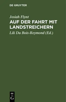 Flynt / Du Bois-Reymond |  Auf der Fahrt mit Landstreichern | Buch |  Sack Fachmedien