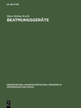 Kurth |  Beatmungsgeräte | Buch |  Sack Fachmedien