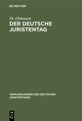 Olshausen |  Der deutsche Juristentag | Buch |  Sack Fachmedien