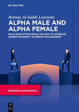 Al-Sadik-Lowinski |  Alpha Males and Alpha Females | eBook | Sack Fachmedien