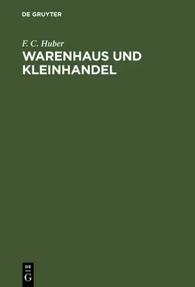 Huber |  Warenhaus und Kleinhandel | Buch |  Sack Fachmedien