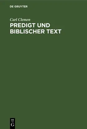 Clemen |  Predigt und biblischer Text | Buch |  Sack Fachmedien