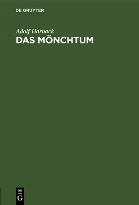 Harnack |  Das Mönchtum | Buch |  Sack Fachmedien