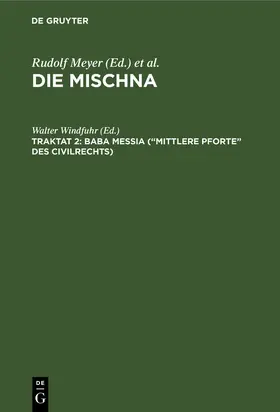 Windfuhr |  Baba meßia (¿Mittlere Pforte¿ des Civilrechts) | Buch |  Sack Fachmedien