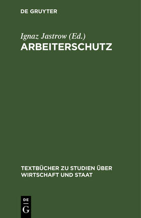 Jastrow |  Arbeiterschutz | Buch |  Sack Fachmedien