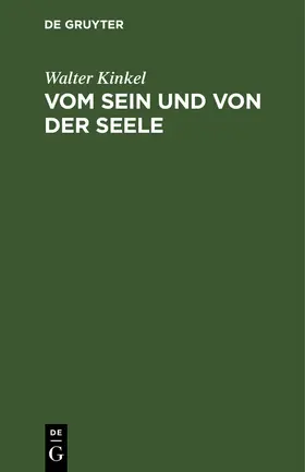 Kinkel |  Vom Sein und von der Seele | Buch |  Sack Fachmedien