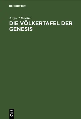 Knobel |  Die Völkertafel der Genesis | Buch |  Sack Fachmedien