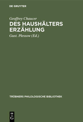 Chaucer / Plessow |  Des Haushälters Erzählung | Buch |  Sack Fachmedien