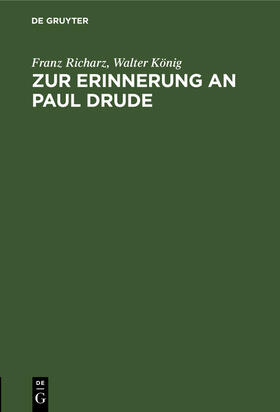 König / Richarz |  Zur Erinnerung an Paul Drude | Buch |  Sack Fachmedien
