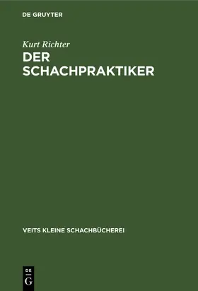 Richter |  Der Schachpraktiker | Buch |  Sack Fachmedien