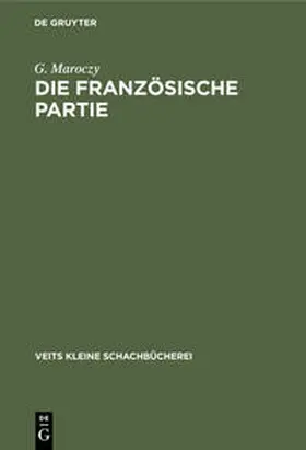 Maroczy |  Die französische Partie | Buch |  Sack Fachmedien