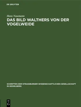 Naumann |  Das Bild Walthers von der Vogelweide | Buch |  Sack Fachmedien