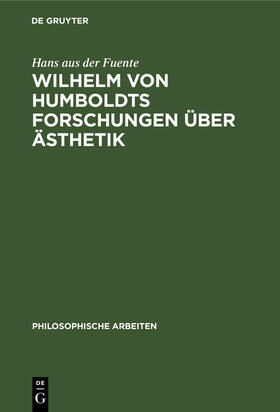 Fuente |  Wilhelm von Humboldts Forschungen über Ästhetik | Buch |  Sack Fachmedien