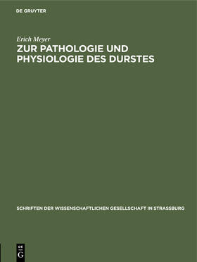 Meyer |  Zur Pathologie und Physiologie des Durstes | Buch |  Sack Fachmedien