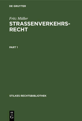 Müller | Strassenverkehrsrecht | Buch | 978-3-11-118594-1 | sack.de