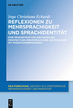 Eckardt |  Reflexionen zu Mehrsprachigkeit und Sprachidentität | eBook | Sack Fachmedien