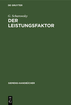 Scharowsky |  Der Leistungsfaktor | Buch |  Sack Fachmedien