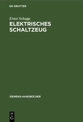 Schupp |  Elektrisches Schaltzeug | Buch |  Sack Fachmedien