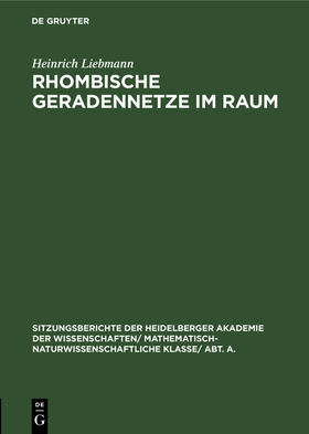 Liebmann |  Rhombische Geradennetze im Raum | Buch |  Sack Fachmedien