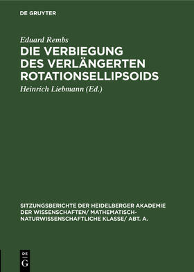 Rembs / Liebmann |  Die Verbiegung des verlängerten Rotationsellipsoids | Buch |  Sack Fachmedien