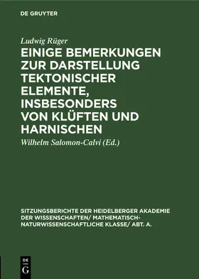 Rüger / Salomon-Calvi |  Einige Bemerkungen zur Darstellung tektonischer Elemente, insbesonders von Klüften und Harnischen | Buch |  Sack Fachmedien