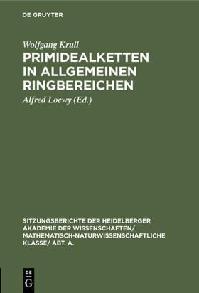 Krull / Loewy |  Primidealketten in allgemeinen Ringbereichen | Buch |  Sack Fachmedien