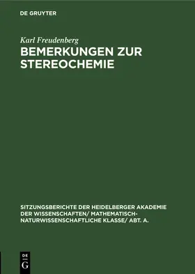 Freudenberg |  Bemerkungen zur Stereochemie | Buch |  Sack Fachmedien