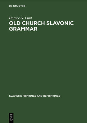 Lunt |  Old Church Slavonic grammar | Buch |  Sack Fachmedien