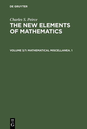 Peirce / Eisele |  Mathematical Miscellanea. 1 | Buch |  Sack Fachmedien