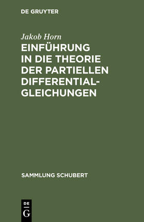 Horn |  Einführung in die Theorie der partiellen Differentialgleichungen | Buch |  Sack Fachmedien