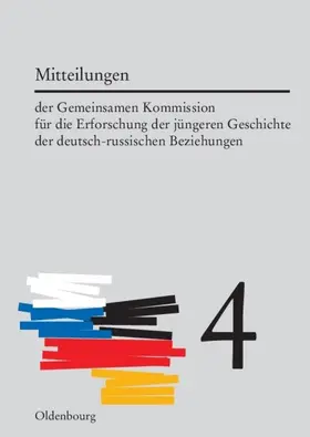 Möller / Cubar'jan |  Mitteilungen der Gemeinsamen Kommission für die Erforschung der jüngeren Geschichte der deutsch-russischen Beziehungen. Band 4 | eBook |  Sack Fachmedien