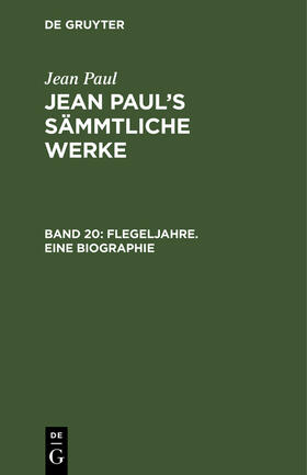 Paul |  Flegeljahre. Eine Biographie | Buch |  Sack Fachmedien
