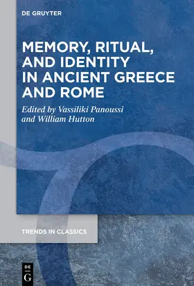 Panoussi / Hutton |  Memory, Ritual, and Identity in Ancient Greece and Rome | Buch |  Sack Fachmedien