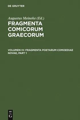 Meineke |  Fragmenta poetarum comoediae novae | Buch |  Sack Fachmedien