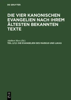 Merx |  Die Evangelien des Markus und Lukas | Buch |  Sack Fachmedien