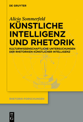 Sommerfeld |  Künstliche Intelligenz und Rhetorik | Buch |  Sack Fachmedien