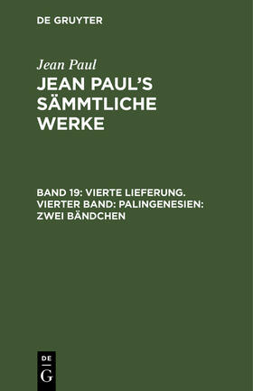 Paul |  Vierte Lieferung. Vierter Band: Palingenesien, Zweites Bändchen | Buch |  Sack Fachmedien