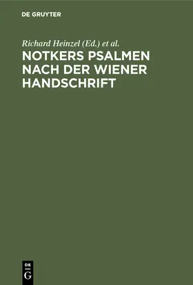 Scherer / Heinzel |  Notkers Psalmen nach der Wiener Handschrift | Buch |  Sack Fachmedien