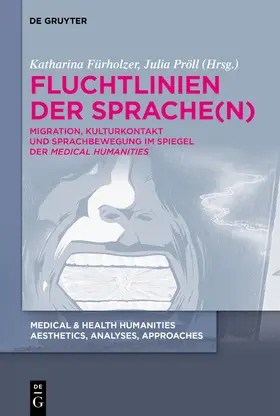 Fürholzer / Pröll | Fluchtlinien der Sprache(n) | E-Book | sack.de