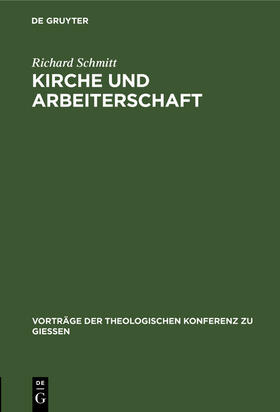 Schmitt |  Kirche und Arbeiterschaft | Buch |  Sack Fachmedien