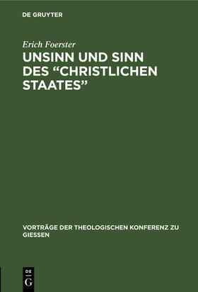 Foerster |  Unsinn und Sinn des ¿Christlichen Staates¿ | Buch |  Sack Fachmedien