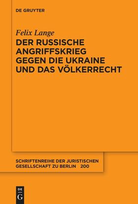 Lange |  Der russische Angriffskrieg gegen die Ukraine und das Völkerrecht | Buch |  Sack Fachmedien